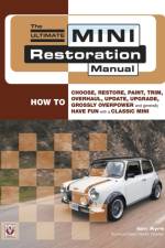 The Ultimate Mini Restoration Manual af Iain Ayre