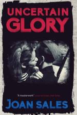 Uncertain Glory af Joan Sales