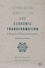 Technological Innovation and Economic Transformation af David Gautschi