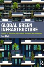 Global Green Infrastructure af Ian Mell