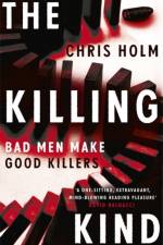 The Killing Kind af Chris Holm