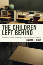 The Children Left Behind af Daniel L. Duke