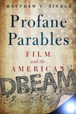 Profane Parables af Matthew S. Rindge