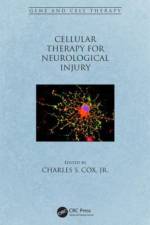 Cellular Therapy for Neurological Injury