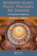 Information Security Policies, Procedures, and Standards af Douglas J. Landoll