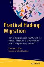 Practical Hadoop Migration af Bhushan Lakhe