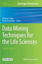 Data Mining Techniques for the Life Sciences