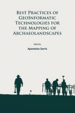 Best Practices of GeoInformatic Technologies for the Mapping of Archaeolandscapes