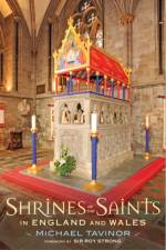 Shrines of the Saints af Michael Tavinor