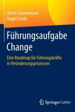 Fuhrungsaufgabe Change af Ulrich Grannemann