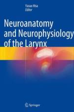 Neuroanatomy and Neurophysiology of the Larynx