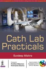Cath-Lab Practicals af Sundeep Mishra