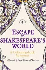 Escape to Shakespeare's World: A Colouring Book Adventure af William Shakespeare
