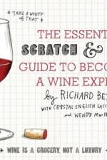The Essential Scratch and Sniff Guide to Becoming a Wine Expert af Richard Betts