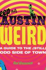 Keeping Austin Weird af Red Wassenich