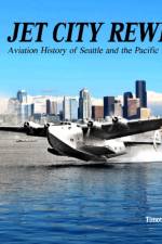 Jet City Rewind af Timothy A. Nelson