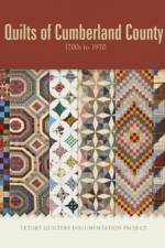 Quilts of Cumberland County af Documentation Project Letort Quilters