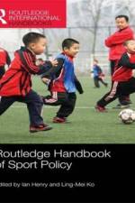 Routledge Handbook of Sport Policy