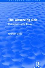 The Observing Self (Routledge Revivals) af Graham Good