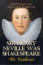 Sir Henry Neville Was Shakespeare af Dr John Casson