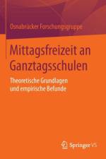 Mittagsfreizeit an Ganztagsschulen af Osnabrucker Projektgruppe
