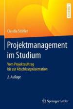 Projektmanagement im Studium af Claudia Stohler