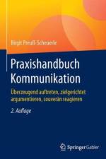 Praxishandbuch Kommunikation af Birgit Preu-Scheuerle