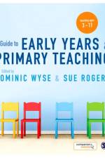 A Guide to Early Years and Primary Teaching