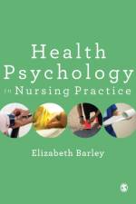 Health Psychology in Nursing Practice af Elizabeth Barley