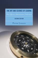 The Art and Science of Leading af Peter Lorain