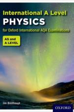 OxfordAQA International A-level Physics (9630) af Jim ( Breithaupt