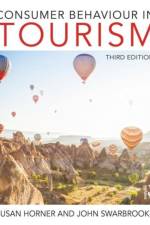 Consumer Behaviour in Tourism af Susan Horner