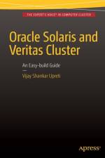 Oracle Solaris and Veritas Cluster : An Easy-build Guide af Vijay Shankar Upreti