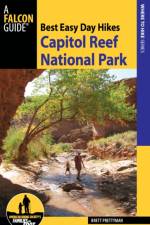 Best Easy Day Hikes Capitol Reef National Park af Brett Prettyman