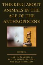 Thinking about Animals in the Age of the Anthropocene