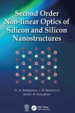 Second Order Non-linear Optics of Silicon and Silicon Nanostructures af O. A. Aktsipetrov