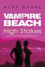 Vampire Beach: High Stakes af Alex Duval
