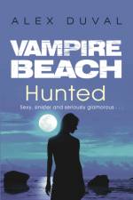 Vampire Beach: Hunted af Alex Duval