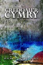 Credoau'r Cymry af Huw L. Williams