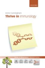 Thrive in Immunology af Anne C. (PAPRSB Institute of Health Sciences Cunningham