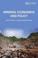 Mineral Economics and Policy af John E. Tilton