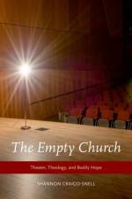 The Empty Church af Shannon (Professor of Theology Craigo-Snell
