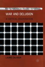 War and Delusion