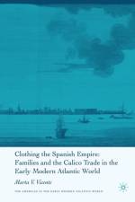 Clothing the Spanish Empire af M. Vicente