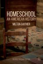 Homeschool af Milton Gaither