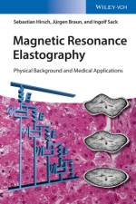 Magnetic Resonance Elastography af Sebastian Hirsch