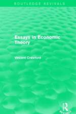 Essays in Economic Theory (Routledge Revivals) af Vincent Crawford