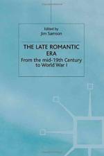 The Late Romantic Era
