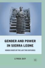 Gender and Power in Sierra Leone af L. Day
