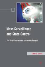 Mass Surveillance and State Control af E. Cohen